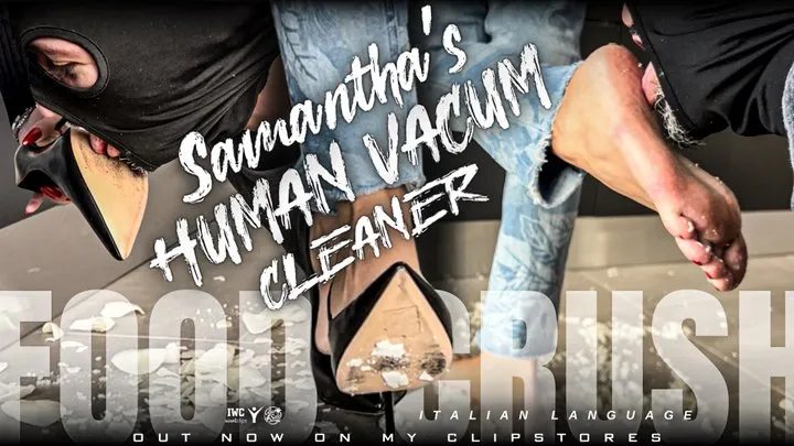 Samanthas human vacum cleaner [ITA]