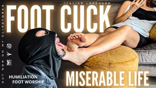 FOOT CUCK - miserable life [ITA]