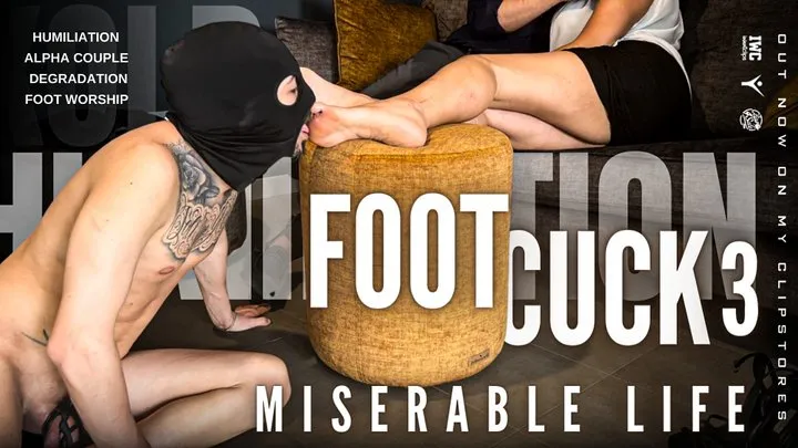 Foot cuck - miserable life 3 [ITA]