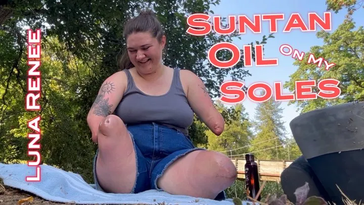 Suntan Oil On My Soles