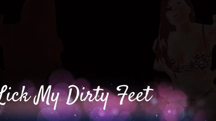 Lick my Dirty Feet