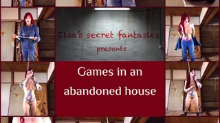 Games in an abandoned house