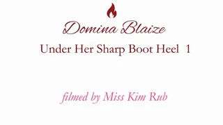 Under Her Sharp Boot Heel 1