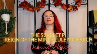 The Scarlet P: Reign of the Minuscule Monarch