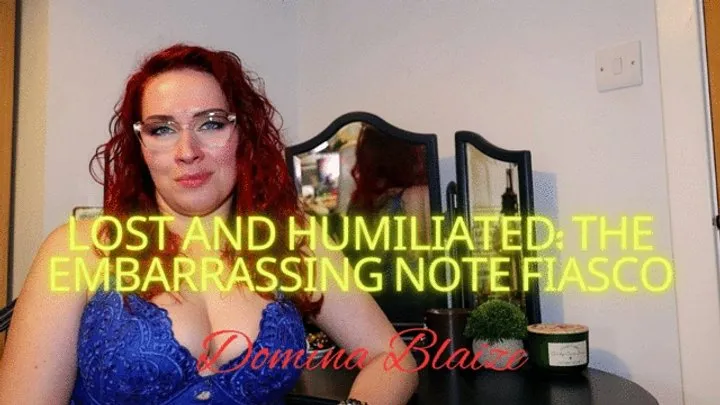 Lost and Humiliated: The Embarrassing Note Fiasco