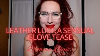 Leather Lust: A Sensual Glove Tease