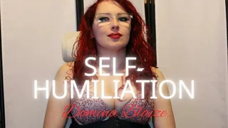 Self-Humiliated