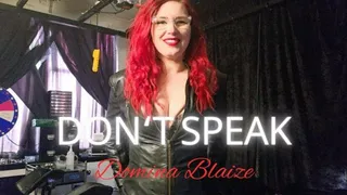 Don't speak