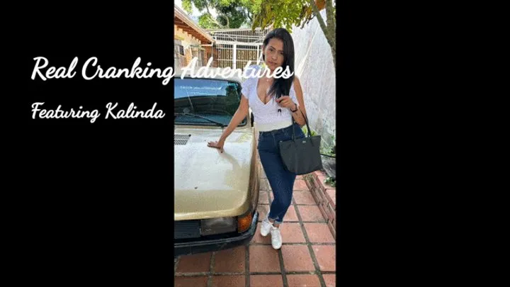 Kalinda debut - Cranking her Fiat 147