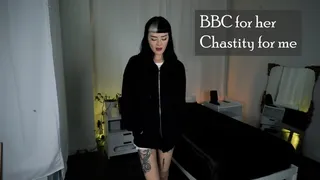 BBC for her Chastity for me