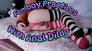 Femboy Practices With Anal Dildo!