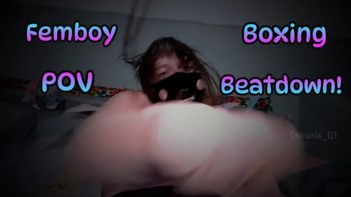 Femboy Boxing POV Beatdown!