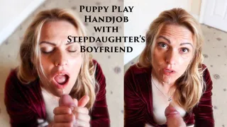 Puppy Play Handjob and Facial