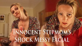 Innocent Stepmom's Shock Messy Facial