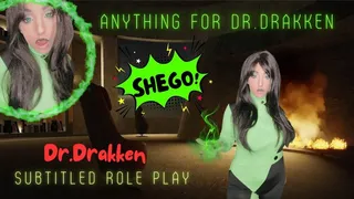 Anything For Doctor Drakken [Shego Role Play] { }