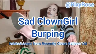 Burping Sad ClownGirl