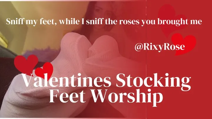 Valentine's Day Stocking Feet Worship