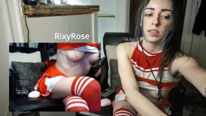 RixyRose Recorded LIVE Stream Feb 24 Cheerleader