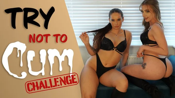 Try Not to Cum Challenge - Ashleigh, Gabie