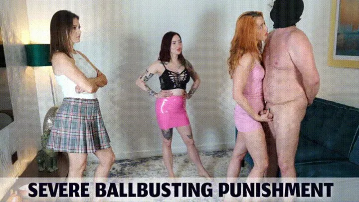 Severe Ball Busting Punishment - Eva, Alora, Alika