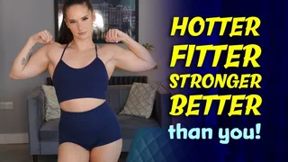 Hotter Fitter Stronger and Better than you JOI - Ashleigh