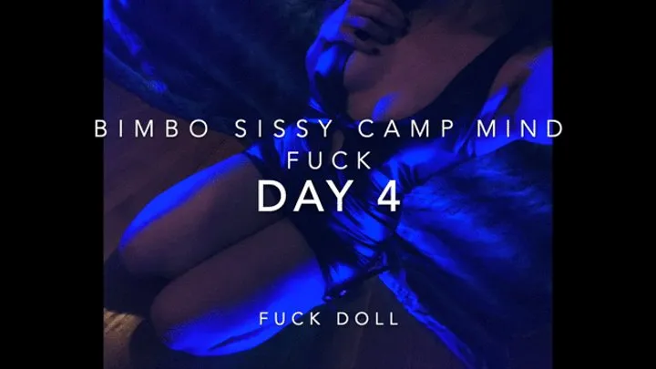 Bimbo Sissy Slut Camp Mind Fuck- Day 4