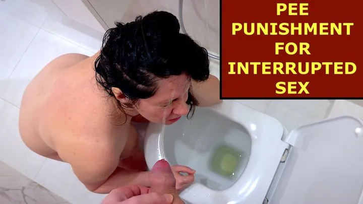 Pee Punishment for Interrupted Sex: Blowjob and WC Humiliation