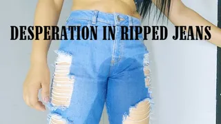 DESPERATION IN RIPPED JEANS