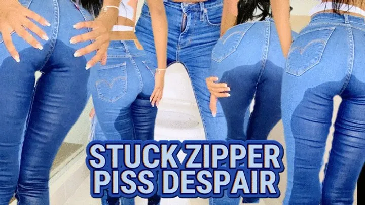 STUCK ZIPPER PISS DESPAIR