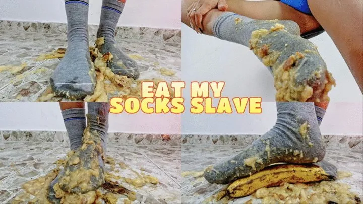 EAT MY SOCKS SLAVE