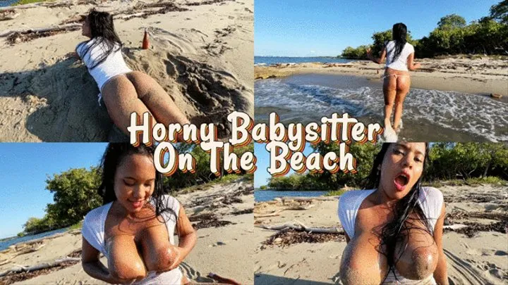 HORNY BABYSITTER ON THE BEACH