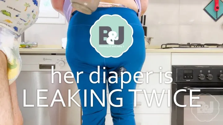 Her diaper is leaking twice