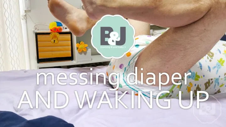 Messing diaper and waking up