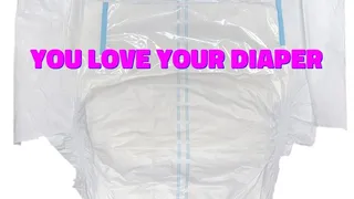 You LOVE your diaper