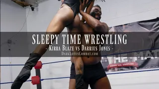 SLEEPYTIME WRESTLING - Darrius vs Kirra