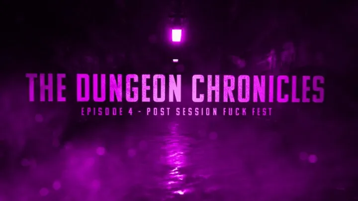 The Dungeon Chronicles - Ep 4 - Post Wrestling Session Fuck Fest