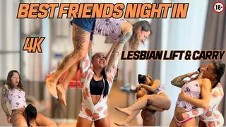 Best Friends Night In - LESBIAN Lift and Carry