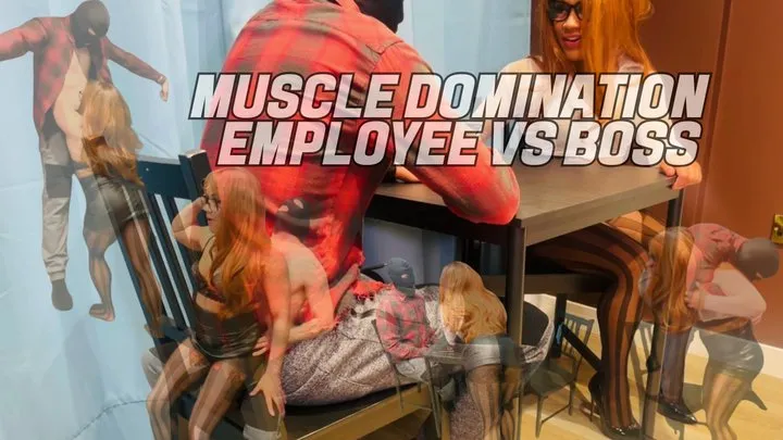 Muscle Domination - Employee vs Boss