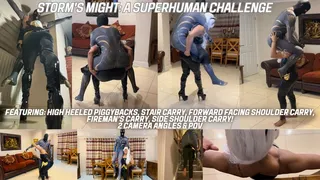 Storm's Might: A Superhuman Challenge