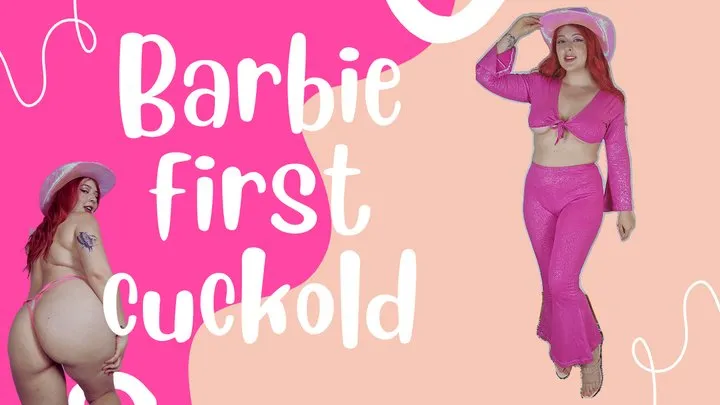 Barbie first cuckold