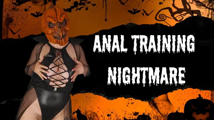 Anal training nightmare