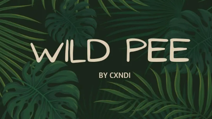 Wild pee