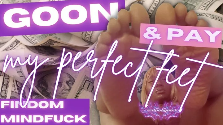 Goon & Pay My Perfect Ebony Feet!