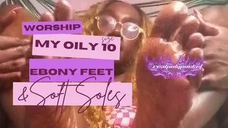Worship My Oily, Ebony Size 10 Feet & Soft Soles