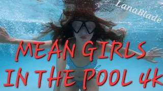 MEAN GIRLS IN THE POOL