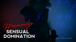 Mesmerize: Sensual Domination