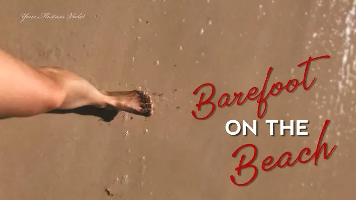 Barefoot on the Beach