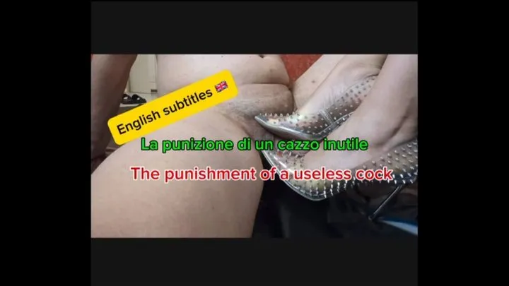 La punizione del cazzo inutile (con sottotitoli in inglese) - The punishment of the useless cock (with English subtitles)