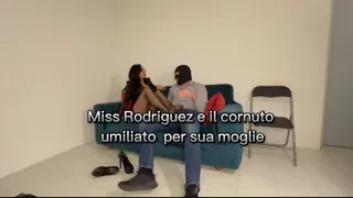 MissRodriguez e il cornuto umiliato per sua moglie