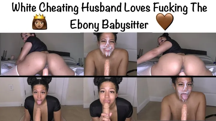 White Cheating Husband Loves Fucking The Ebony Babysitter